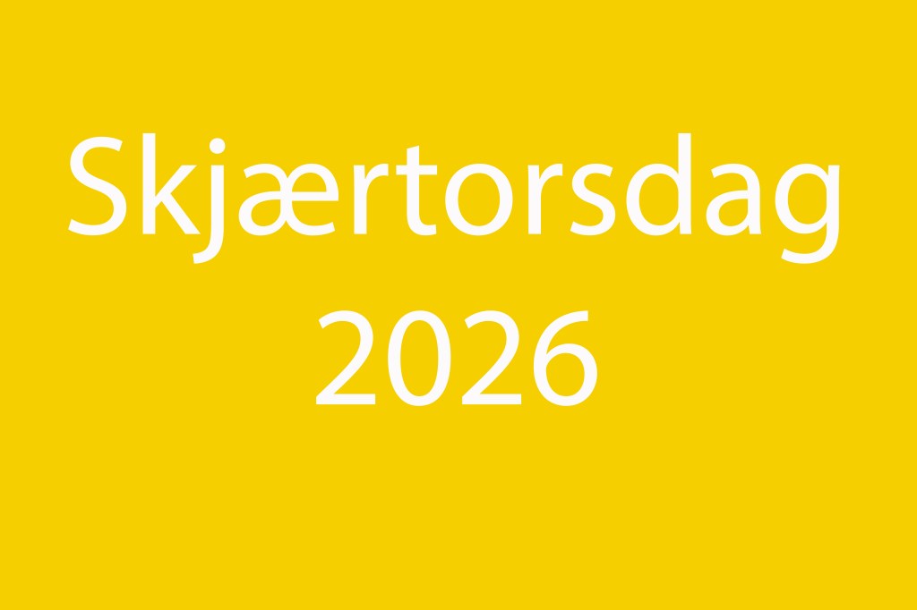 Skjærtorsdag 2026